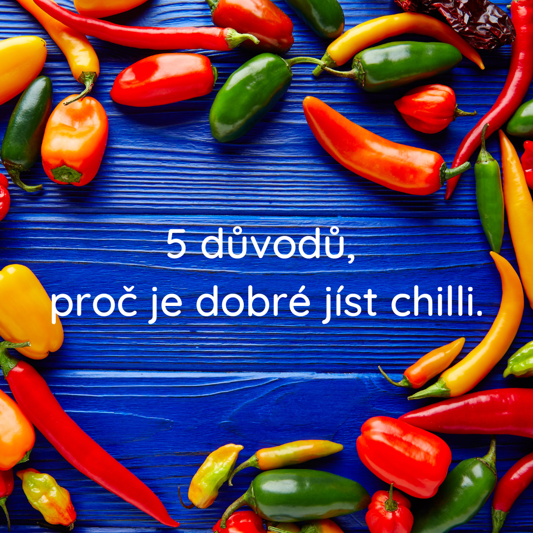 Proč je chilli zdravé?