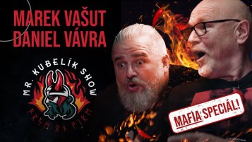 #7 Mr. Kubelík show - Marek Vašut a Dan Vávra